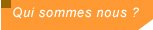 Qui sommes nous?